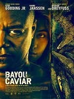 Bayou Caviar izle